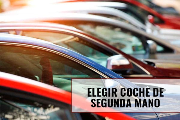 Mejores consejos para elegir un coche de segunda mano
